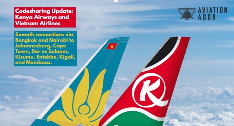 Kenya Airways and Vietnam Airlines Renew Codeshare Agreement