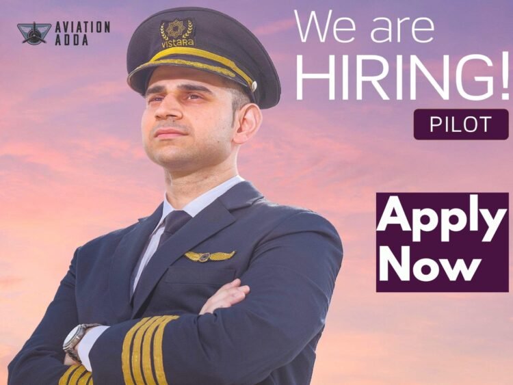 Vistara Pilot Hiring 2024